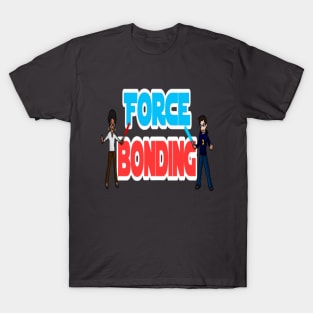 Force Bonding 2020 T-Shirt